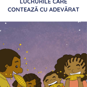 Lucrurile care contează cu adevărat