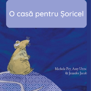 O casă pentru Șoricel